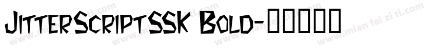 JitterScriptSSK Bold字体转换